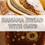 Banana Bread With Oats