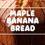 Maple Banana Bread