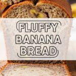 Fluffy Banana Bread