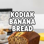 Kodiak Banana Bread