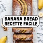 Banana Bread Recette Facile