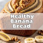 Healthy Banana Bread