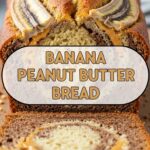 Banana Peanut Butter Bread