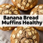 Banana Bread Muffins Healthy