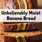 Unbelievably Moist Banana Bread