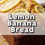 Lemon Banana Bread
