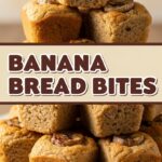 Banana Bread Bites