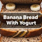 Banana Bread With Yogurt