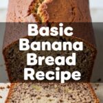 Basic Banana Bread Recipe