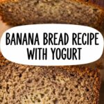 Banana Bread Recipe With Yogurt