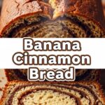 Banana Cinnamon Bread