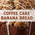 Coffee Cake Banana Bread
