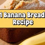 1 Banana Bread Recipe