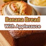 Banana Bread With Applesauce