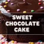 Sweet Chocolate Cake