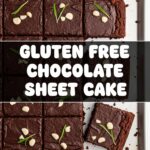 Gluten Free Chocolate Sheet Cake