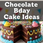 Chocolate Bday Cake Ideas
