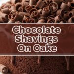 Chocolate Shavings On Cake