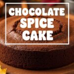 Chocolate Spice Cake