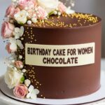 Birthday Cake For Women Chocolate