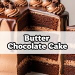 Butter Chocolate Cake