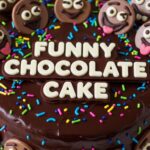 Funny Chocolate Cake