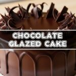 Chocolate Glazed Cake