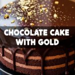 Chocolate Cake With Gold