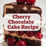 Cherry Chocolate Cake Recipe