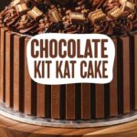 Chocolate Kit Kat Cake