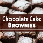 Chocolate Cake Brownies