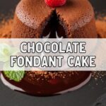 Chocolate Fondant Cake