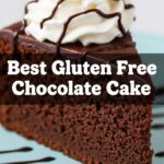 Best Gluten Free Chocolate Cake