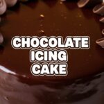 Chocolate Icing Cake