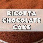 Ricotta Chocolate Cake