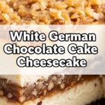 White German Chocolate Cake Cheesecake