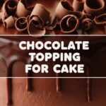 Chocolate Topping For Cake