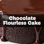 Chocolate Flourless Cake