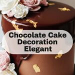 Chocolate Cake Decoration Elegant