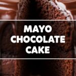 Mayo Chocolate Cake