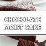 Chocolate Moist Cake