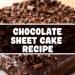 Chocolate Sheet Cake Recipe
