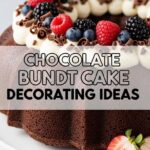 Chocolate Bundt Cake Decorating Ideas