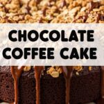 Chocolate Coffee Cake