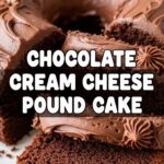 Chocolate Cream Cheese Pound Cake