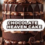 Chocolate Heaven Cake