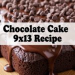 Chocolate Cake 9x13 Recipe