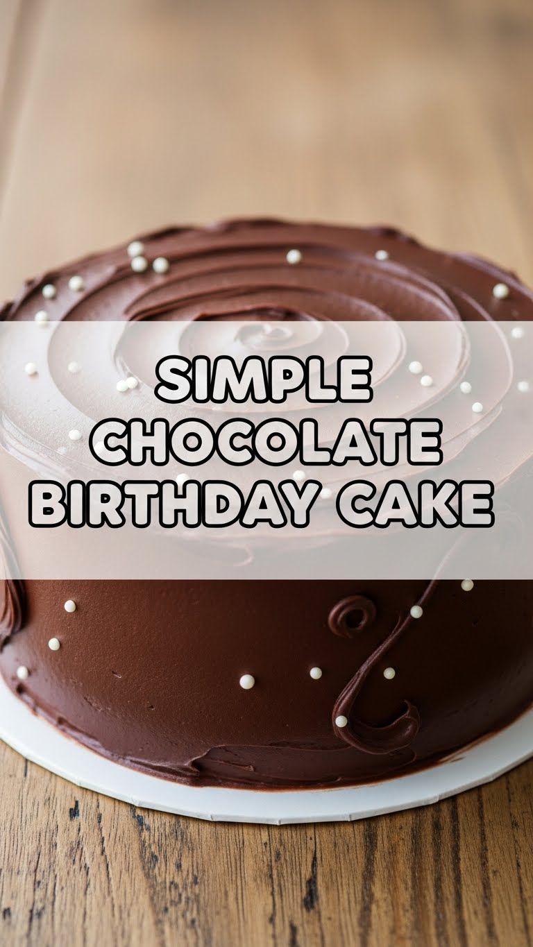 Simple Chocolate Birthday Cake