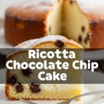 Ricotta Chocolate Chip Cake