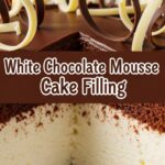 White Chocolate Mousse Cake Filling